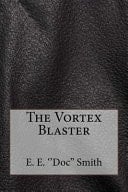 The Vortex Blaster