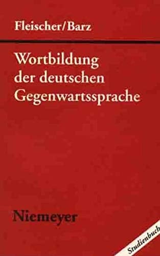 Wortbildung der deutschen Gegenwartssprache (German Edition)
