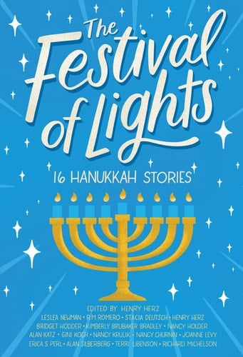 The Festival of Lights 16 Hanukkah Stories