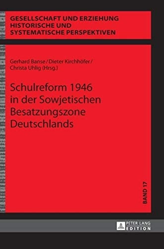 Schulreform 1946 in der Sowjetischen Besatzungszone Deutschlands