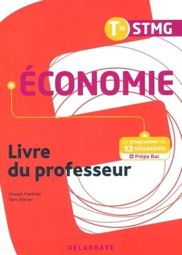 Economie Tle STMG Livre du professeur