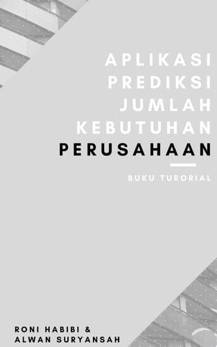 Aplikasi prediksi jumlah kebutuhan perusahaan