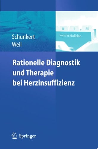 Rationelle Diagnostik und Therapie bei Herzinsuffizienz