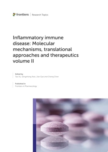 Inflammatory immune disease: Molecular mechanisms, translational approaches and therapeutics volume II