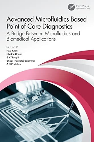 Advanced Microfluidics Based Point-Of-Care Diagnostics A Bridge Between Microfluidics and Biomedical Applications