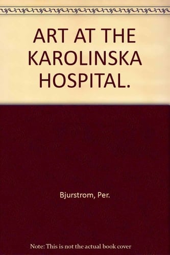 Art at the Karolinska Hospital