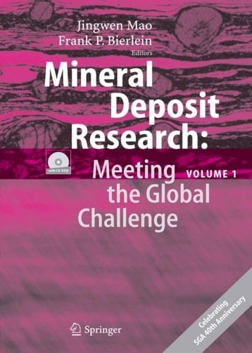 Mineral Deposit Research: Meeting the Global Challenge