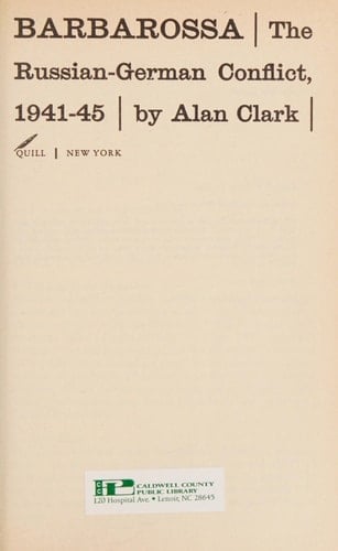 Barbarossa: The Russian-German Conflict 1941-45