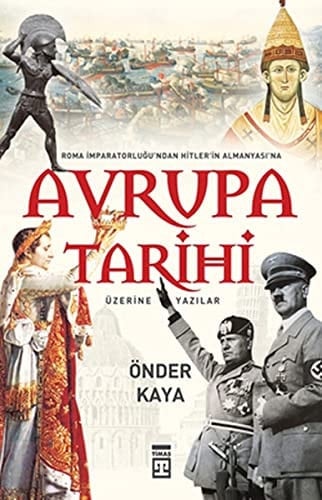Avrupa tarihi Roma İmparatorluğu'ndan Hitler Almanyası'na