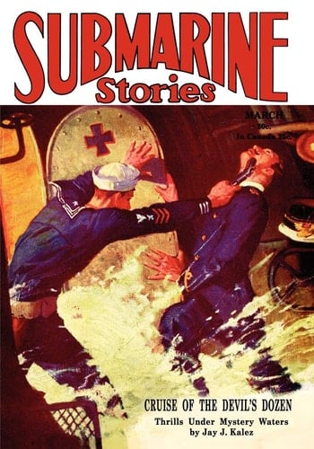 Pulp Classics Submarine Stories Magazine (March 1930)