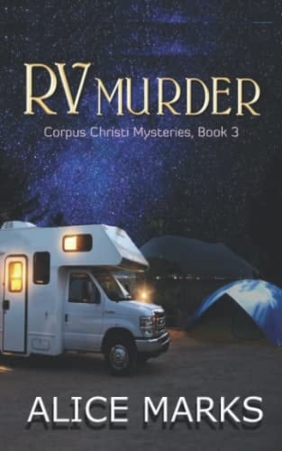 RV Murder: Corpus Christi Mysteries, Book 3