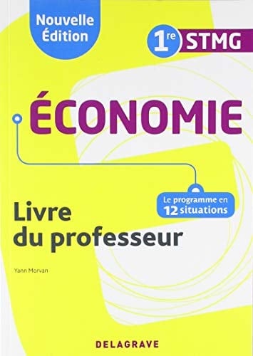 Economie 1re STMG Livre du professeur