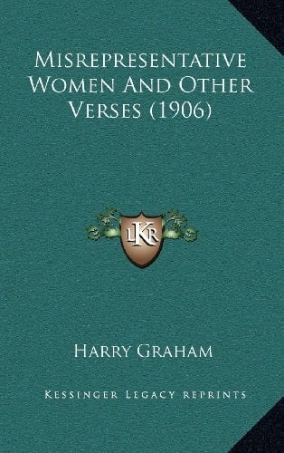 Misrepresentative Women And Other Verses (1906)