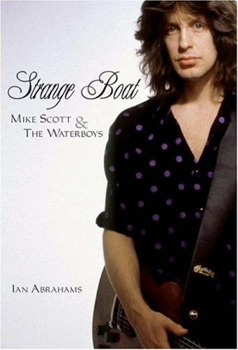 Strange Boat: Mike Scott & the Waterboys