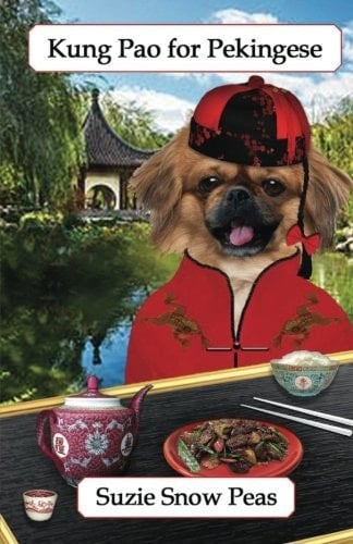 Kung Pao for Pekingese Gourmet Recipes for Dogs and Dog Lovers