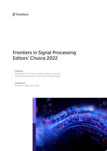 Frontiers in Signal Processing Editors’ Choice 2022