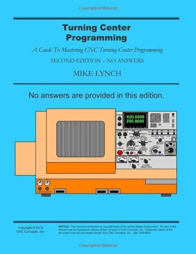 Turning Center Programming Mastering the Programming of CNC Turning Centers