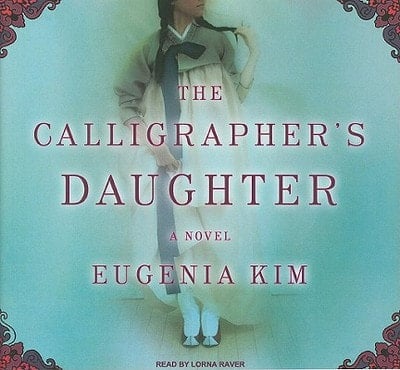The Calligrapher's Daughter: A Novel