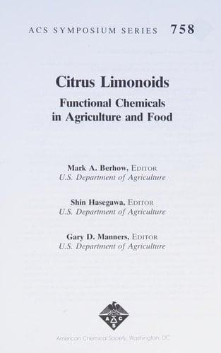 Citrus Limonoids: Functional Chemicals in Agriculture and Food (ACS Symposium Series, No. 758)