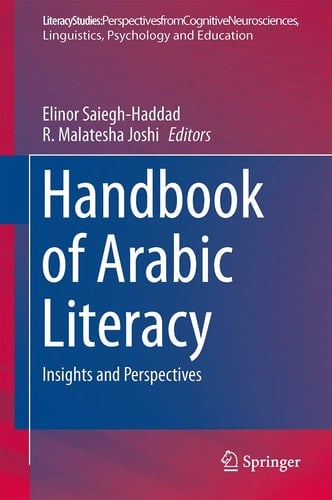 Handbook of Arabic Literacy Insights and Perspectives