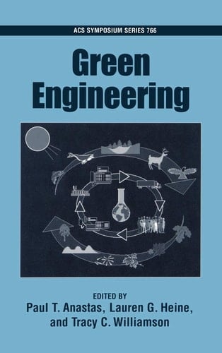 Green Engineering (ACS Symposium Series, No. 766)