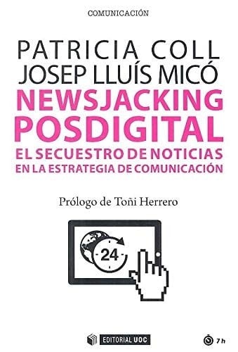 Newsjacking posdigital : secuestro de noticias en la estrategia de comunicación