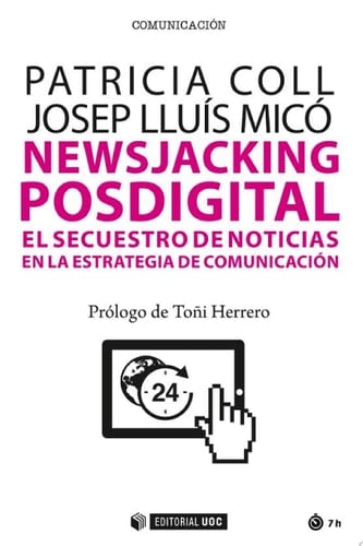Newsjacking posdigital El secuestro de noticias en la estrategia de comunicación