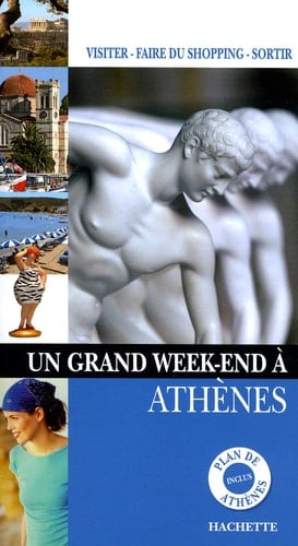 Un Grand Week-end à Athènes
