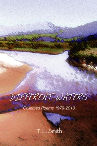 Different Waters: Collected Poems 1975-2010