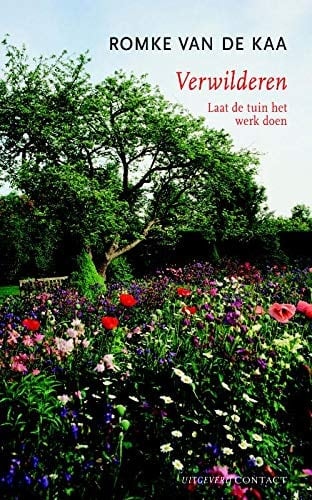 Verwilderen laat de plant het werk doen