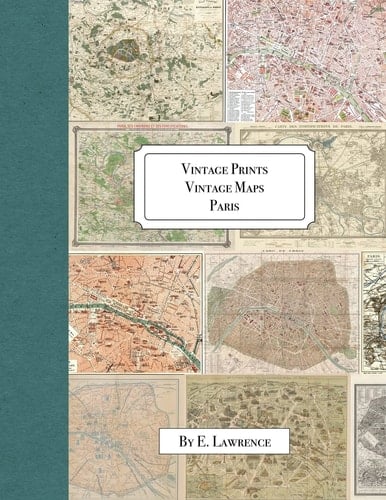Vintage Prints Vintage Maps: Paris