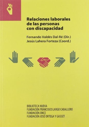 Relaciones laborales de las personas con discapacidad