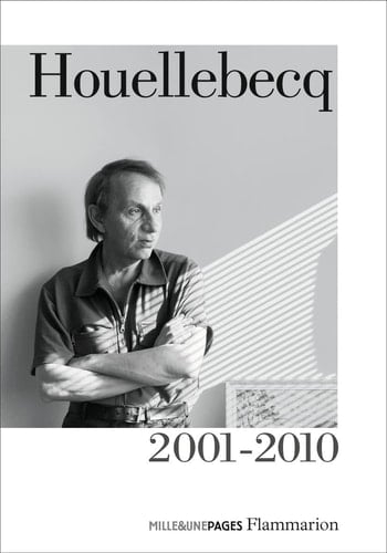 Houellebecq 2001-2010