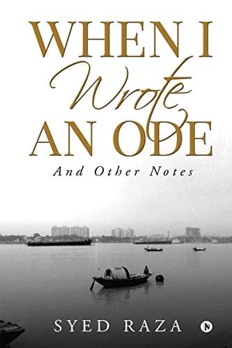 When I Wrote An Ode And Other Notes