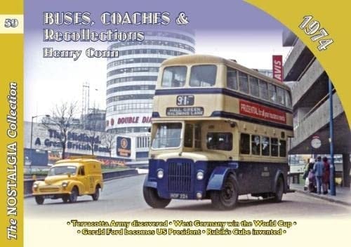 Buses, Coaches and Recollections 1974