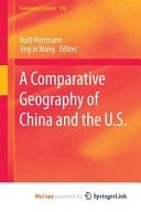 A Comparative Geography of China and the U. S.