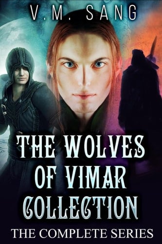 The Wolves of Vimar Collection: The Complete Series