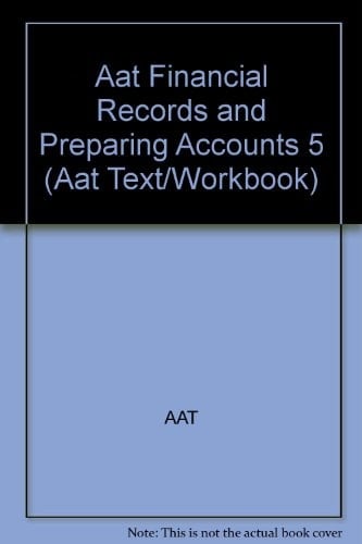 Aat Financial Records and Preparing Accounts 5