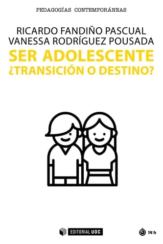 Ser adolescente ¿Transición o destino?