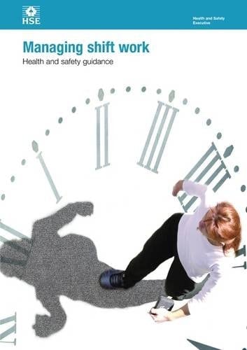 Managing Shift Work Health and Safety Guidance
