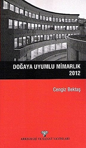 Doğaya uygun mimarlık 2012