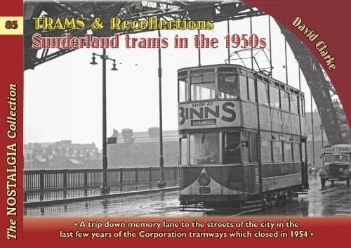 Trams & Recollections Sunderland Trams in the 1950s