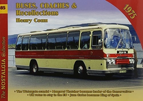 Buses, Coaches and Recollections 1975