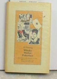 Whisky, Weiber, Pokerface zwischen Rio Grande und Death Valley : eine Trilogie der Leidenschaften im Wilden Westen