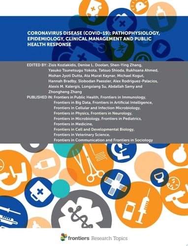Coronavirus Disease (COVID-19): Pathophysiology, Epidemiology, Clinical Management and Public Health Response (volume I.B)
