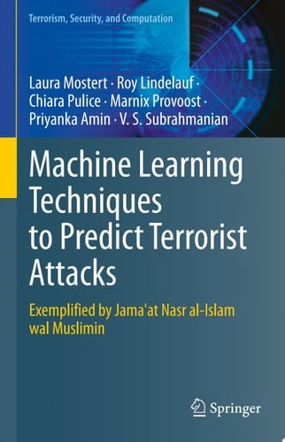 Machine Learning Techniques to Predict Terrorist Attacks