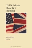 US/UK Private Client Tax Planning
