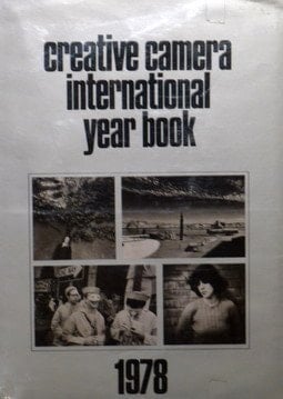 Creative Camera International Year Book 1978