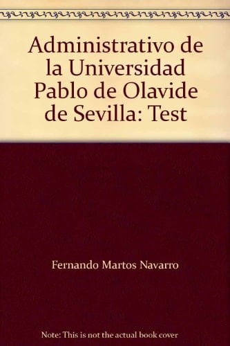 Administrativos de la Universidad Pablo de Olavide de Sevilla Test