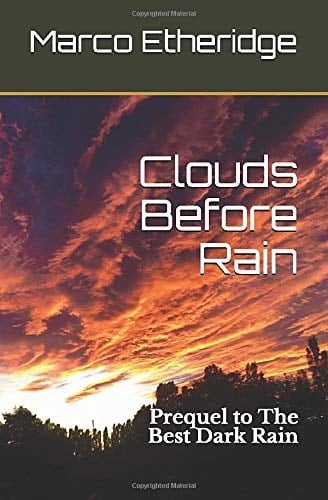 Clouds Before Rain Prequel to The Best Dark Rain